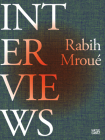 Rabih Mroué Interviews By Rabih Mroue (Artist), John Holten (Editor), Nadim Samman (Editor) Cover Image