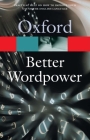 Better WordPower (Oxford Quick Reference) By Janet Whitcut Cover Image