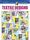 Creative Haven Textile Designs Coloring Book (Creative Haven Coloring Books) Cover Image