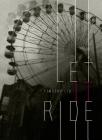 Let It Ride By Timothy Liu Cover Image