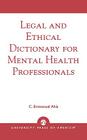 Legal and Ethical Dictionary for Mental Health Professionals Cover Image