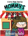 Mommy's Shopping Surprise Cover Image