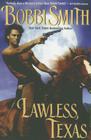 Lawless, Texas By Bobbi Smith Cover Image