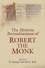 The Historia Iherosolimitana of Robert the Monk Cover Image