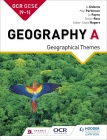OCR GCSE (9-1) Geography a: Geographical Themes (GCSE Geography for OCR a) By Jo Debens Cover Image