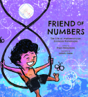 Friend of Numbers: The Life of Mathematician Srinivasa Ramanujan Cover Image