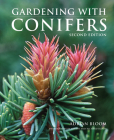 Gardening with Conifers By Adrian Bloom, Adrian Bloom (Photographer), Richard Bloom (Photographer) Cover Image