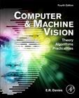 Computer and Machine Vision: Theory, Algorithms, Practicalities Cover Image