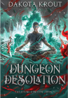 Dungeon Desolation (Divine Dungeon #4) By Dakota Krout Cover Image