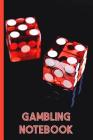 A Pair of Red Dice: Gambling Profit and Loss Notebook Cover Image