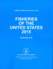 Fisheries of the United States 2015 By National Marine Fisheries Service (U.S.) (Editor) Cover Image