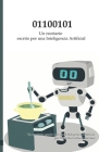 01100101: Un recetario escrito por una Inteligencia Artificial By Marcelo Carlos Cancinos Cover Image
