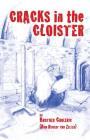 Cracks in the Cloister By Brother Choleric, Hubert Van Zeller, Hugh Somerville Knapman (Introduction by) Cover Image