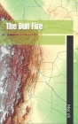 The Dull Fire Cover Image