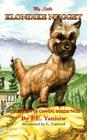 My Little Klondike Nugget: A Collection of Comical Doggie Tales By Patricia Yanisiw, P. E. Yanisiw Cover Image