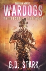 Wardogs Inc. #1: Battlesuit Bastards By G. D. Stark Cover Image