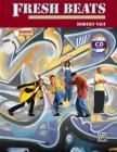 Fresh Beats: A Standards Based Hip-Hop Curriculum [With CD (Audio)] By Robert Vagi Cover Image