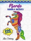 Pferde Mandala Malbuch: 200 Motive zum Ausmalen, Stressabbauendes Mandala Malbuch für Erwachsene, Förderung der Achtsamkeit und Übung der Krea Cover Image
