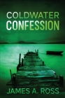 Coldwater Confession: A Coldwater Mystery Cover Image