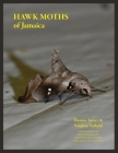 Hawk Moths of Jamaica Cover Image
