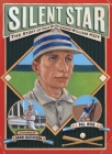 Silent Star: The Story of Deaf Major Leaguer William Hoy By William Wise, Adam Gustavson (Illustrator) Cover Image