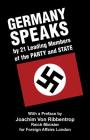Germany Speaks: By 21 Leading Members of Party and State By Joachim Von Ribbentrop (Preface by), Walter Gross, Reinhardt Fritz Cover Image