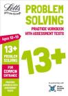 Letts 13+ Problem Solving - Practice Workbook with Assessment Tests: For Common Entrance (Letts Common Entrance Success) By Collins UK Cover Image
