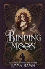 Binding Moon By Emma Hamm Cover Image