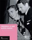 Frederik IX and Queen Ingrid: The Modern Royal Couple Cover Image