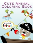 Cute Animal Coloring Book: Coloring Pages with Funny, Easy Learning and Relax Pictures for Animal Lovers Cover Image