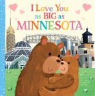 I Love You as Big as Minnesota Cover Image