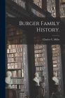 Burger Family History. Cover Image