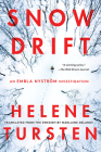 Snowdrift (An Embla Nyström Investigation #3) By Helene Tursten, Marlaine Delargy (Translated by) Cover Image