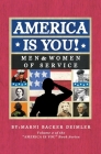 America Is You!: Men & Women of Service By Marni Backer Deimler Cover Image