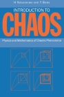 Introduction to Chaos: Physics and Mathematics of Chaotic Phenomena By H. Nagashima Cover Image