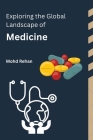 Exploring the Global Landscape of Medicine Cover Image