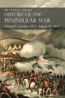 Sir Charles Oman's History of the Peninsular War Volume V: October 1811 - August 31, 1812 Valencia, Ciudad Rodrigo, Badajoz, Salamanca, Madrid Cover Image
