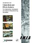 Guidelines for Failure Mode and Effects Analysis (Fmea), for Automotive, Aerospace, and General Manufacturing Industries By Dyadem Press Cover Image