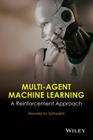 Multi-Agent Machine Learning: A Reinforcement Approach Cover Image