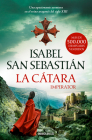 La Cátara / The Cathari Woman By Isabel San Sebastián Cover Image