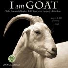 I Am Goat 2019 Wall Calendar: Wisdom from Nature's Philosophers By Kevin Horan, Amber Lotus Publishing (Designed by) Cover Image