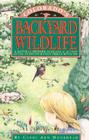 Colorado's Backyard Wildlife: A Natural History, Ecology, & Action Guide to Front Range Urban Wildlife By Carol Ann Moorhead Cover Image