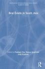 Real Estate in South Asia (Routledge International Real Estate Markets) By Prashant Das (Editor), Ramya Aroul (Editor), Julia Freybote (Editor) Cover Image