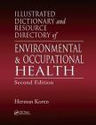 Illustrated Dictionary and Resource Directory of Environmental and Occupational Health Cover Image