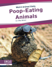 Poop-Eating Animals By Libby Wilson Cover Image