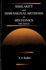 Similarity and Dimensional Methods in Mechanics By L. I. Sedov Cover Image