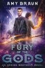 Fury of the Gods: An Areios Brothers Novel By Amy Braun Cover Image