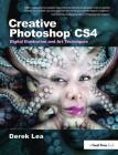 Creative Photoshop Cs4: Digital Illustration and Art Techniques By Derek Lea Cover Image