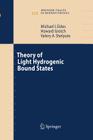 Theory of Light Hydrogenic Bound States (Springer Tracts in Modern Physics #222) By Michael I. Eides, Howard Grotch, Valery A. Shelyuto Cover Image