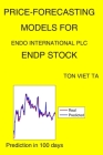 Price-Forecasting Models for Endo International plc ENDP Stock By Ton Viet Ta Cover Image